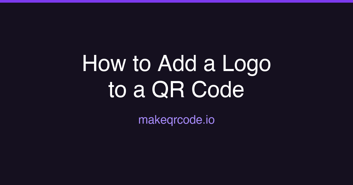 How to Add a Logo to a QR Code (and Keep It Scannable)